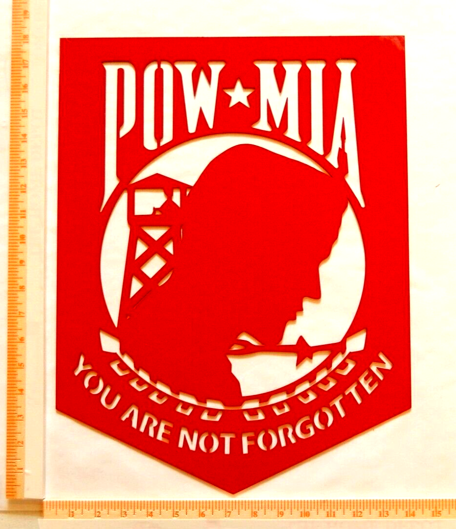 ~NEW~ LARGE 14ga. - "POW MIA You Are Not Forgotten" Red Metal Wall Art 18" x 14"