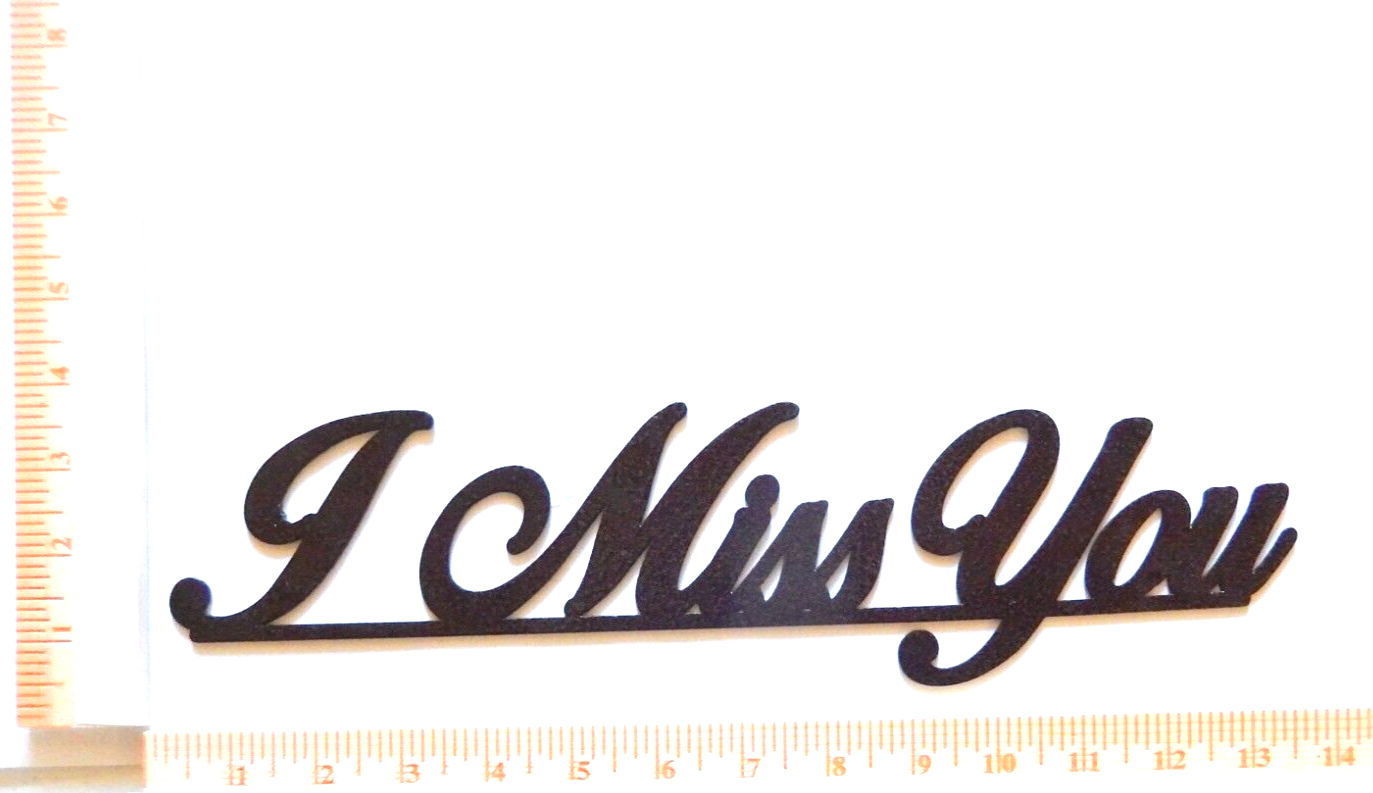 ~NEW~ 14ga. "I MISS YOU" - Copper Brown Metal Wall Art - 13" x 3.5"