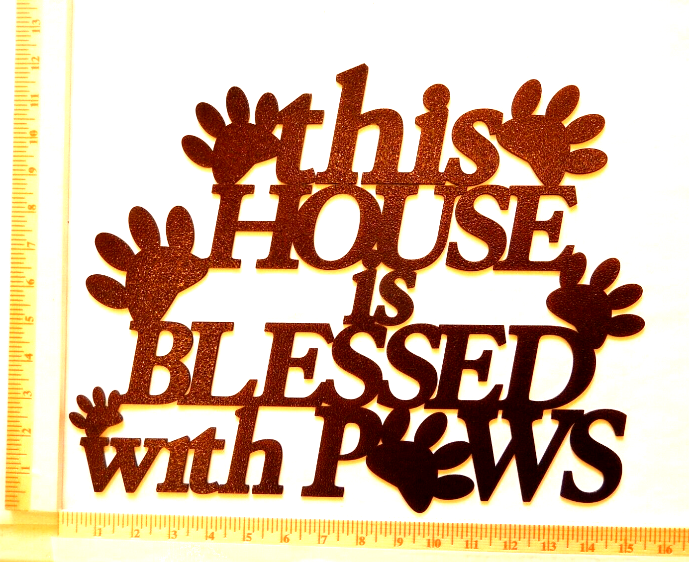 ~NEW~14ga. "THIS HOUSE IS BLESSED WITH PAWS" PowderCoat Metal Wall Art 15" x 12"