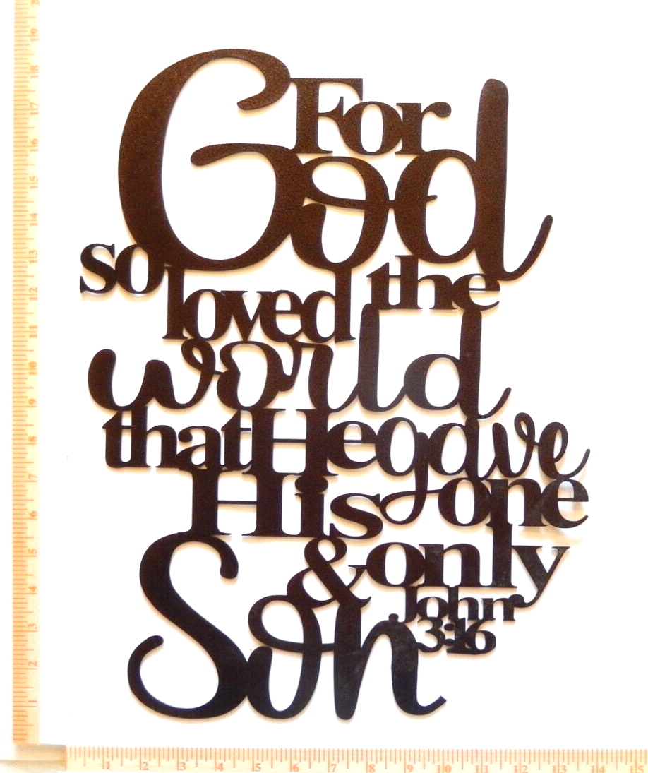 ~NEW~ LARGE 14ga. - "JOHN 3:16 FOR GOD SO LOVED ..." Metal Wall Art - 18" x 14"