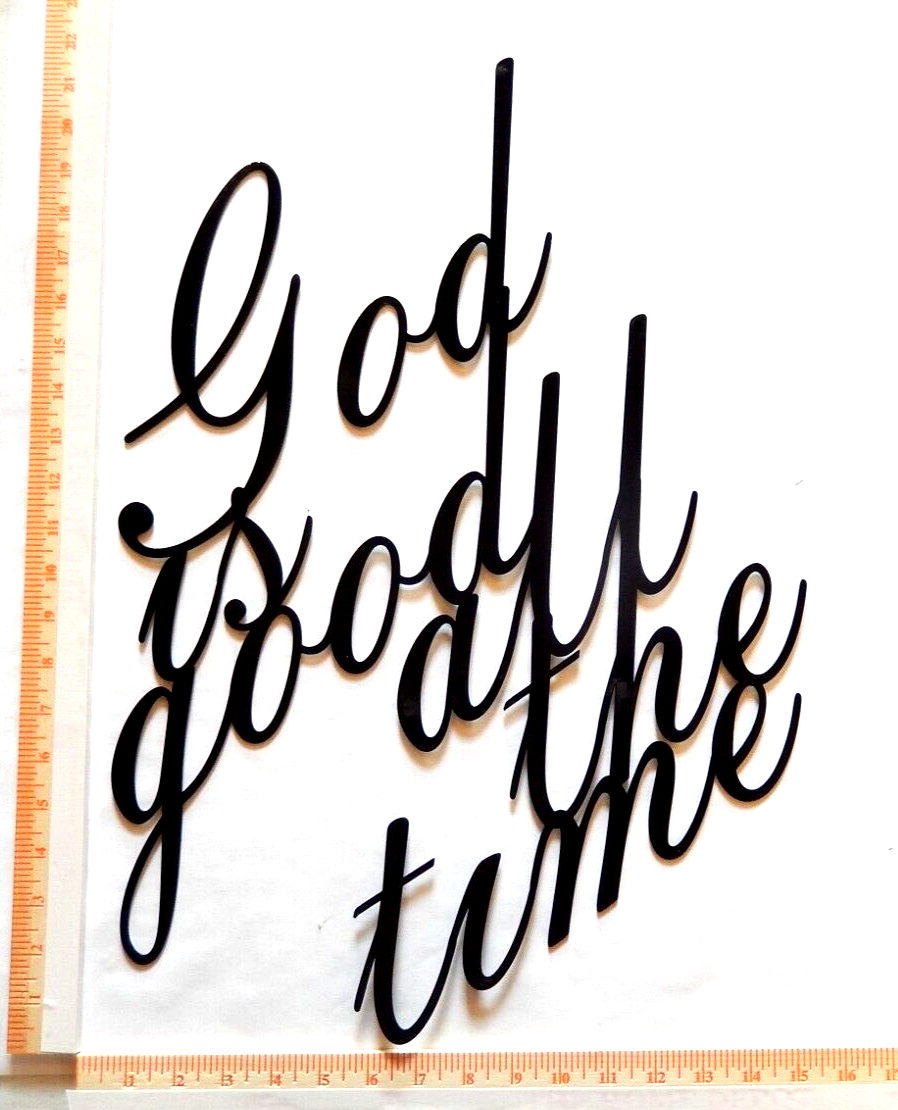 ~NEW~LARGE 14ga. "GOD IS GOOD ALL THE TIME" Black Metal Wall Art - 22" x 15"