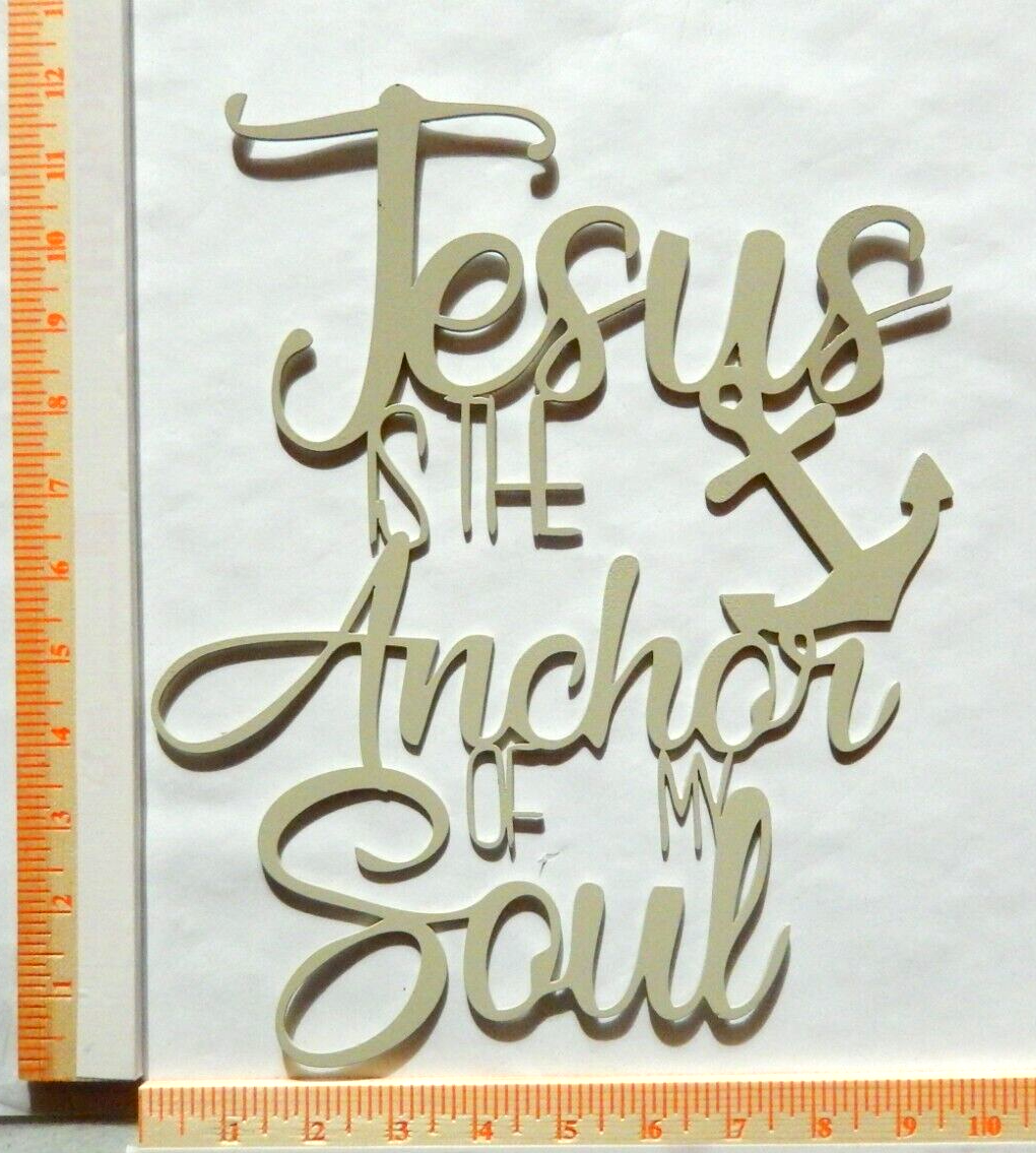 ~NEW~ 14 ga."Jesus is the Anchor of My Soul" Metal Wall Art 12" x 9.5"