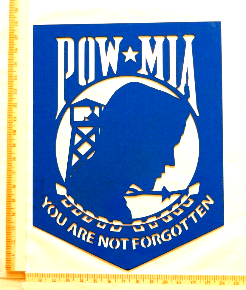 ~NEW~ LARGE 14ga. -"POW MIA You Are Not Forgotten" Blue Metal Wall Art 18" x 14"