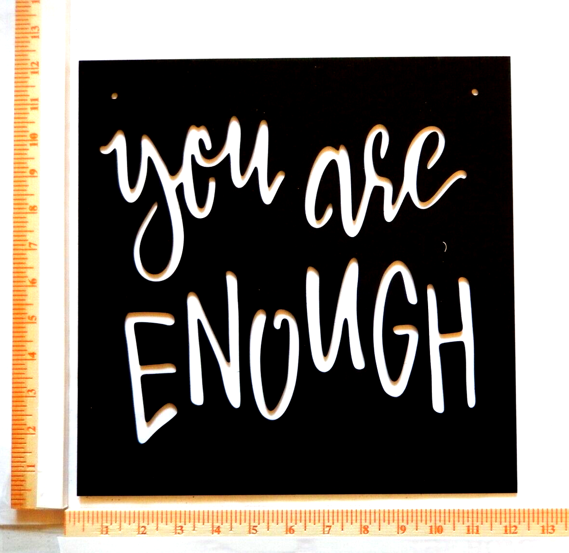 ~NEW~ 14ga. "YOU ARE ENOUGH" Metal Wall Art Sign Size - 12" x 12"