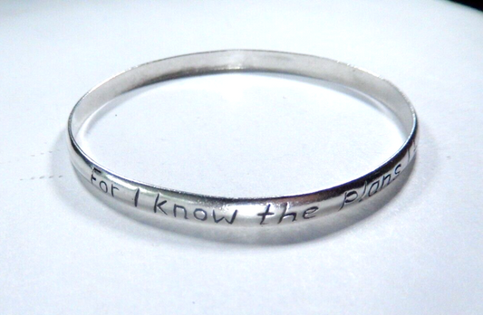 Sterling Silver Bangle Bracelet “For I Know The Plans....Declares " Jer 29:11