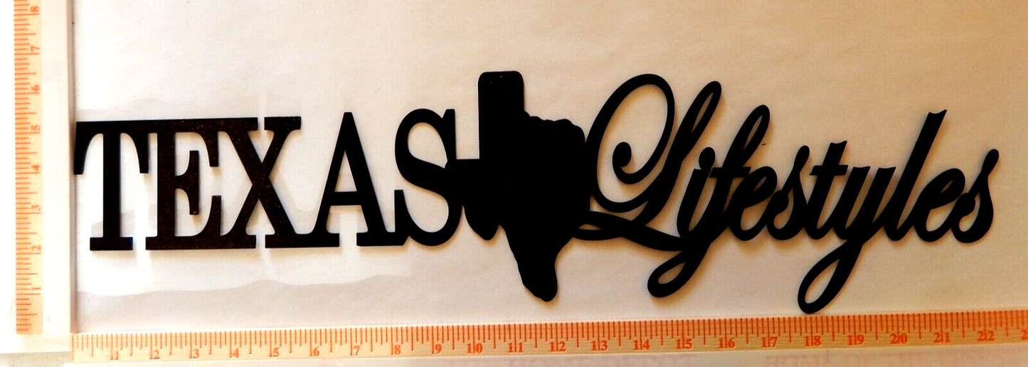 NEW~  14ga."TEXAS LIFE STYLES" Black Powder Coated Wall Art 23" x 5.5"