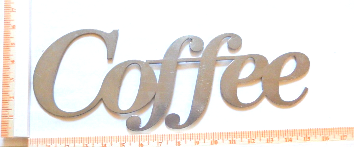 *NEW*  "Coffee"  14ga. Thick Silver Metal Wall Art 16" x 6" - Coffee Wall Art