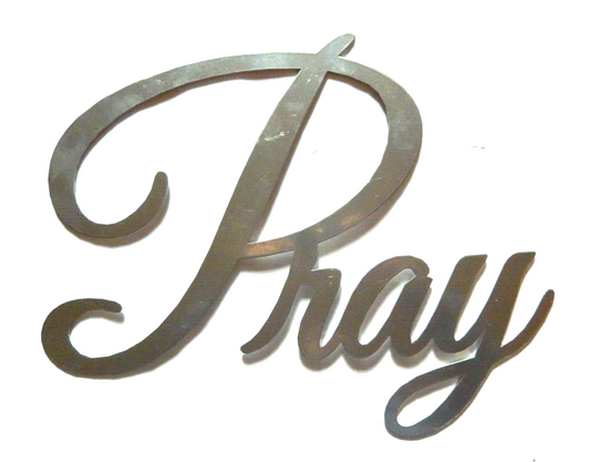 ~NEW~ LARGE - 14ga. "PRAY" Silver Metal Wall Art - 14" x 13"