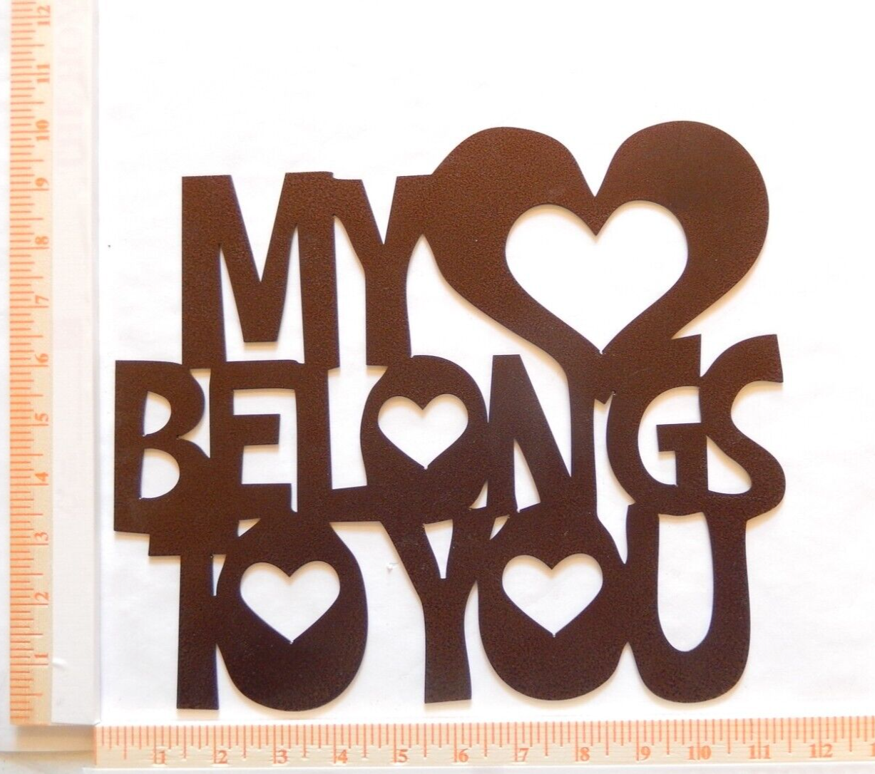 ~NEW~ 14ga. "MY HEART BELONGS TO YOU" Metal Wall Art - 10" x 11"