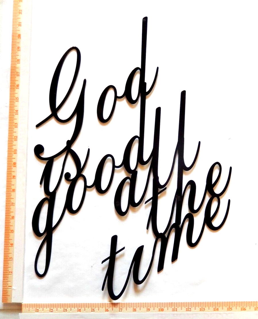 ~NEW~LARGE 14ga.   "GOD IS GOOD ALL THE TIME" Black Metal Wall Art - 22" x 15"