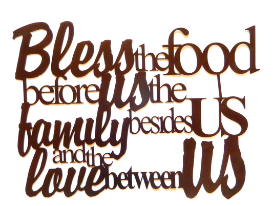 Bless The Food Before Us The Family Beside Us and The Love Between Us Sign - 19"