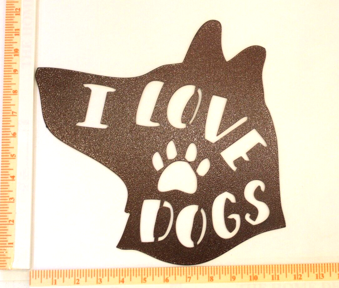 "I LOVE PAW DOGS" 14 gauge thick Powder Coated Copper Tone Metal Wall Art