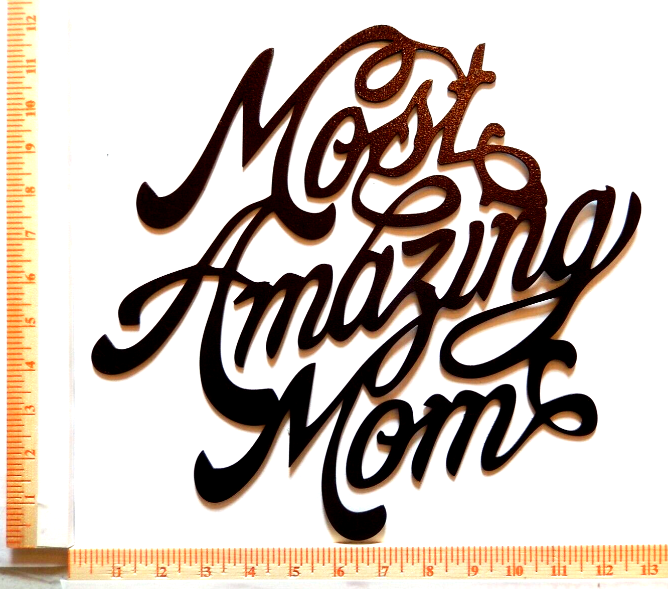 ~NEW~ 14ga. " MOST AMAZING MOM " Copper Brown Metal Wall Art - 12" x 12"