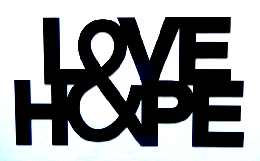 ~NEW~ LARGE 14ga. "LOVE & HOPE"  Metal Wall Art -- 19.5" x 11"