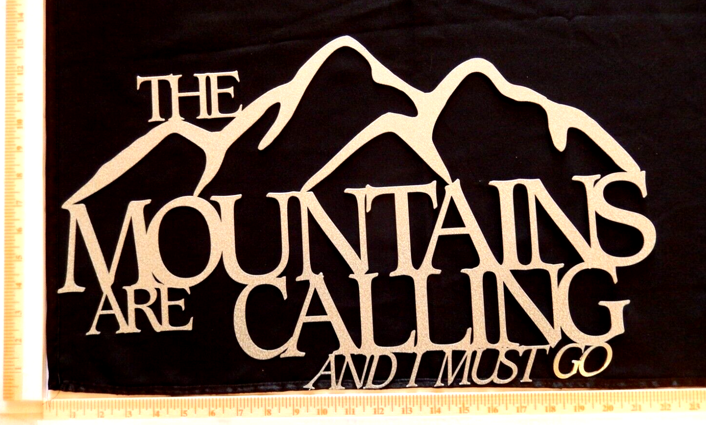 ~NEW~ LARGE "The Mountains are Calling and I Must Go"  Metal Wall Art 19" x 12"