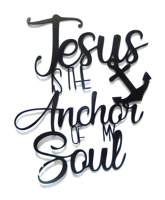 ~NEW~  14 ga."Jesus is the Anchor of My Soul" Metal Wall Art - 12" x 9.5"