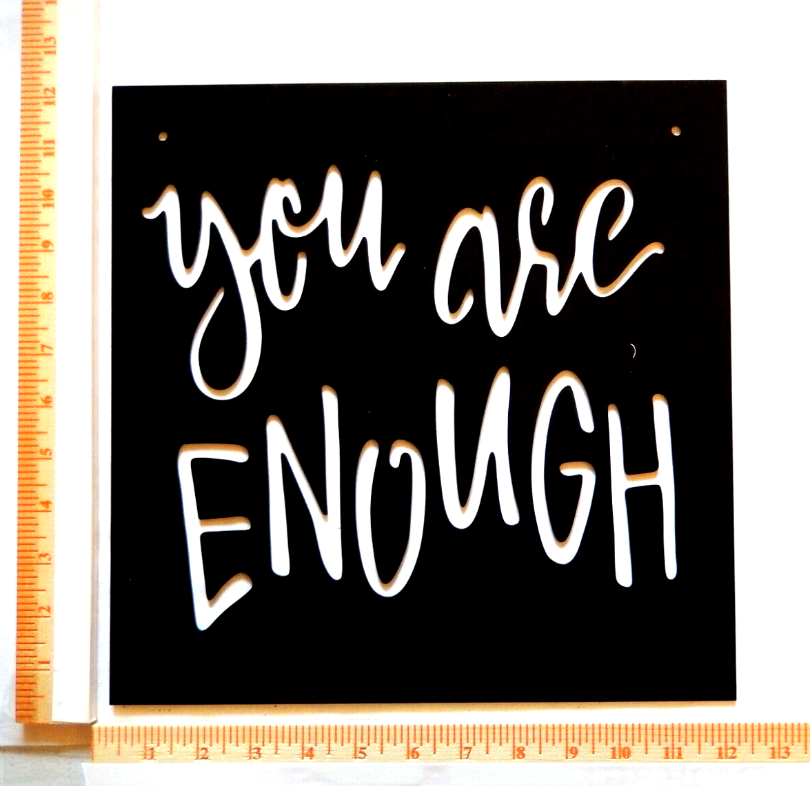 ~NEW~  14ga. "YOU ARE ENOUGH"  Metal Wall Art Sign Size - 12" x 12"